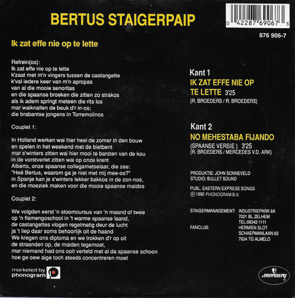 Bertus Staigerpaip - Ik zat eff nie op te lette