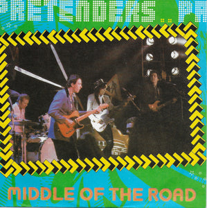 Pretenders - Middle of the road