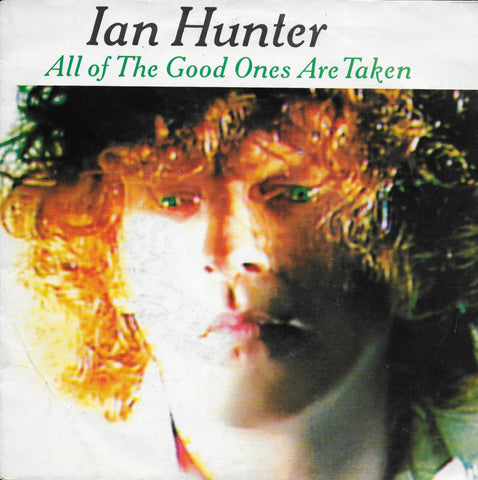 Ian Hunter - All of the good ones are taken