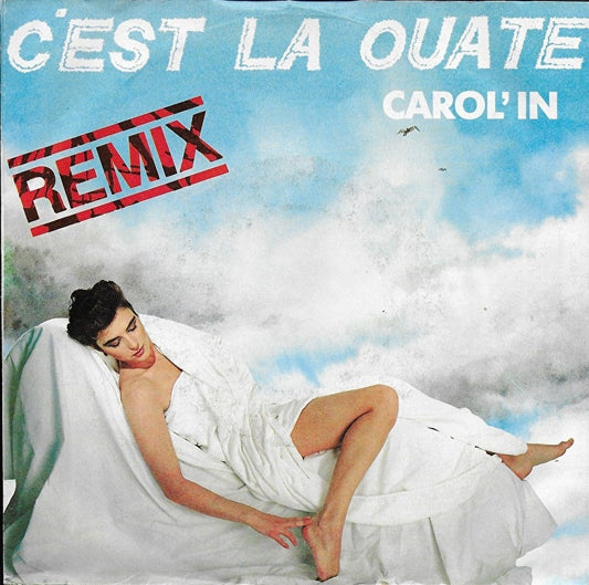 Carol'in - C'est la ouate