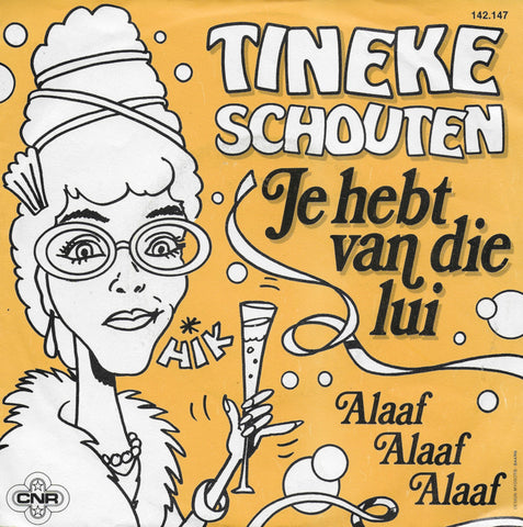 Tineke Schouten - Je hebt van die lui