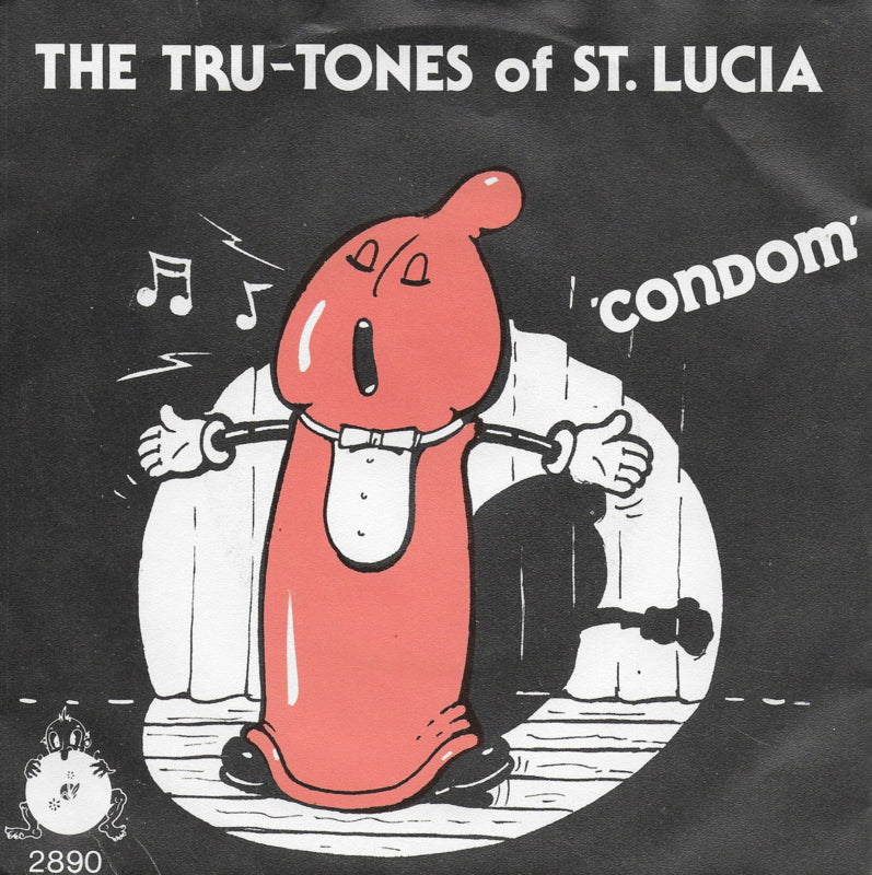 Tru-Tones of St. Lucia - Condom