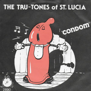 Tru-Tones of St. Lucia - Condom