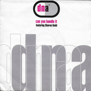 DNA feat. Sharon Redd - Can you handle it