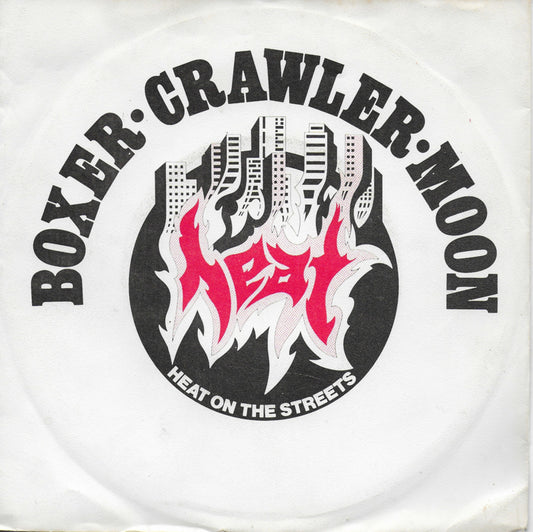 Boxer, Crawler & Moon - Heat on the streets