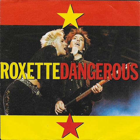 Roxette - Dangerous