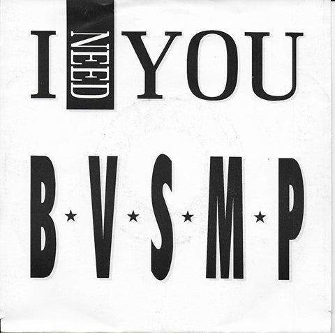 B.V.S.M.P. - I need you