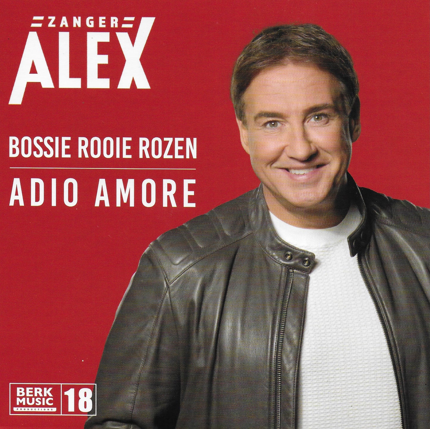 Zanger Alex - Bossie rooie rozen / Adio amore