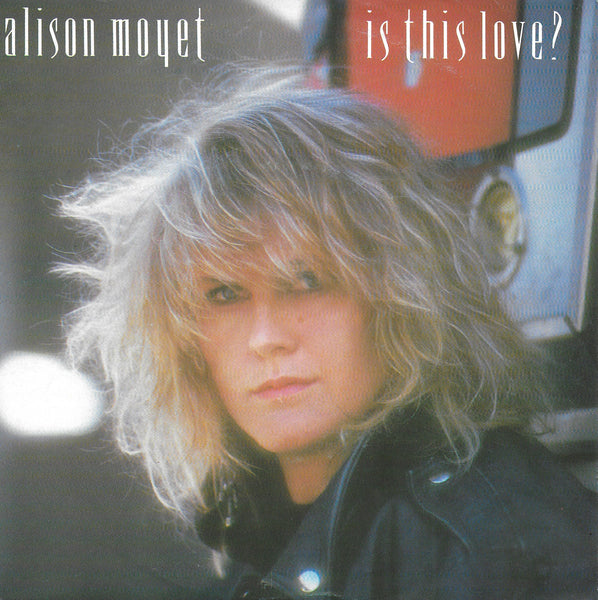 Alison Moyet - Is this love?