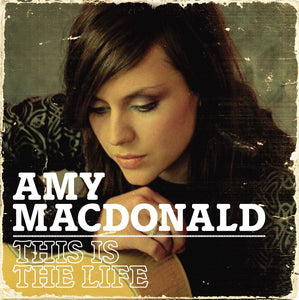 Amy MacDonald - This Is The Life (Limited edition, white vinyl) (2x10")