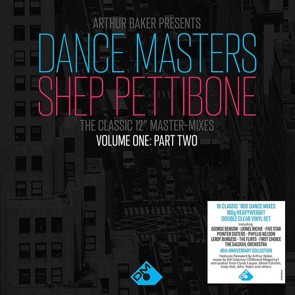 Arthur Baker Presents Dance Masters - Shep Pettibone (The Classic 12" Master Mixes) Volume One: Part Two (Limited edition, clear vinyl) (2LP)