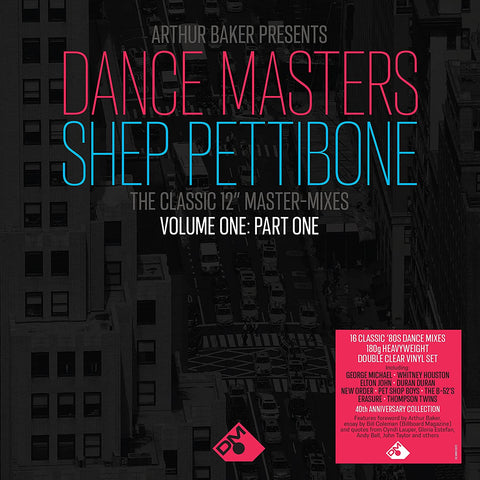 Arthur Baker Presents Dance Masters - Shep Pettibone (The Classic 12" Master Mixes) Volume One: Part One (Limited edition, clear vinyl) (2LP)