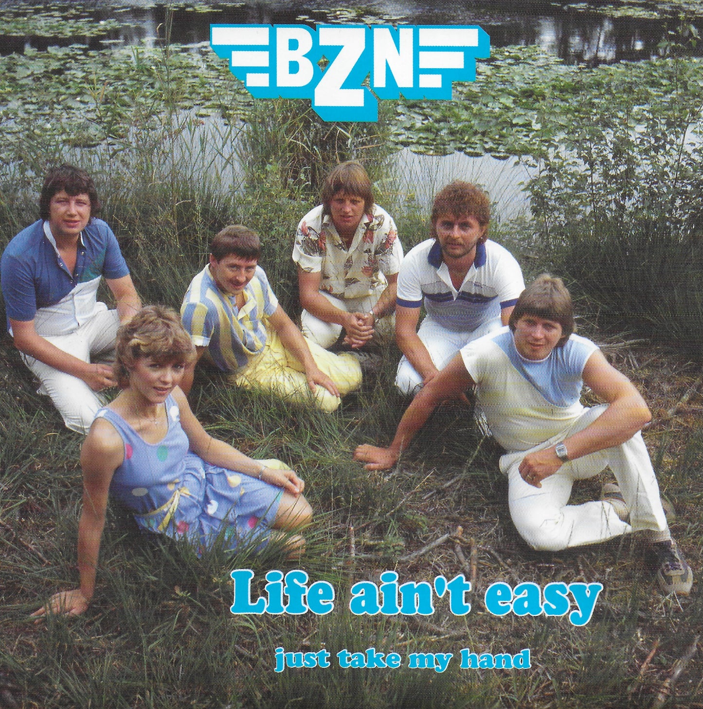 BZN - Life ain't easy / Just take my hand