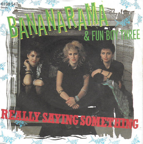 Bananarama & Fun Boy Three - Really saying something (Duitse uitgave)