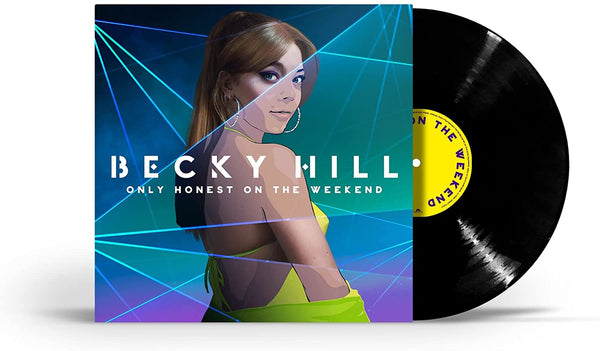Becky Hill - Only Honest On The Weekend (LP)