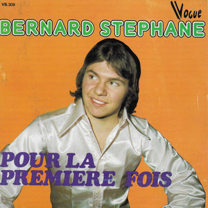 Bernard Stephane - Pour la premiere fois