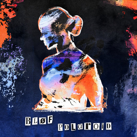 Bløf - Polaroid (Transparent orange & blue vinyl) (2LP + CD)