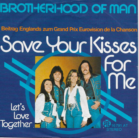 Brotherhood of Man - Save your kisses for me (Duitse uitgave)