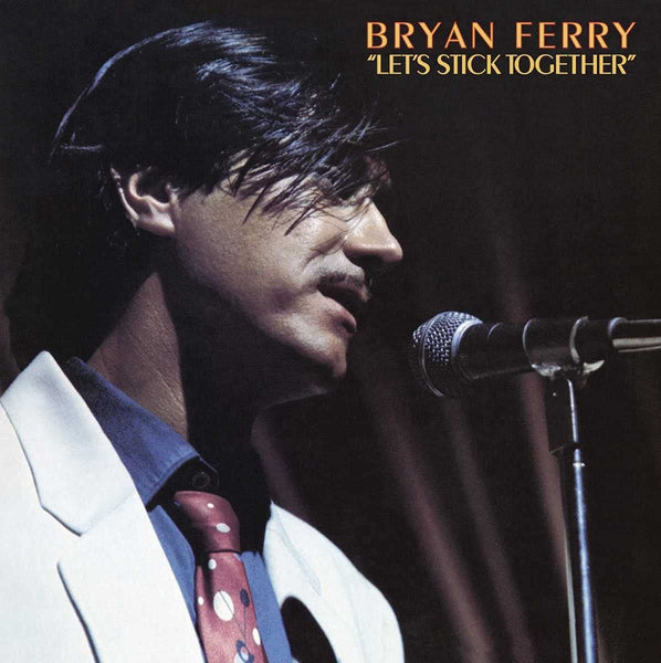 Bryan Ferry - Let's stick together (LP)