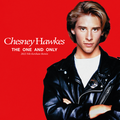 Chesney Hawkes - The one and only (2022 Nik Kershaw remix) (Limited edition, white vinyl) (12" Maxi Single)