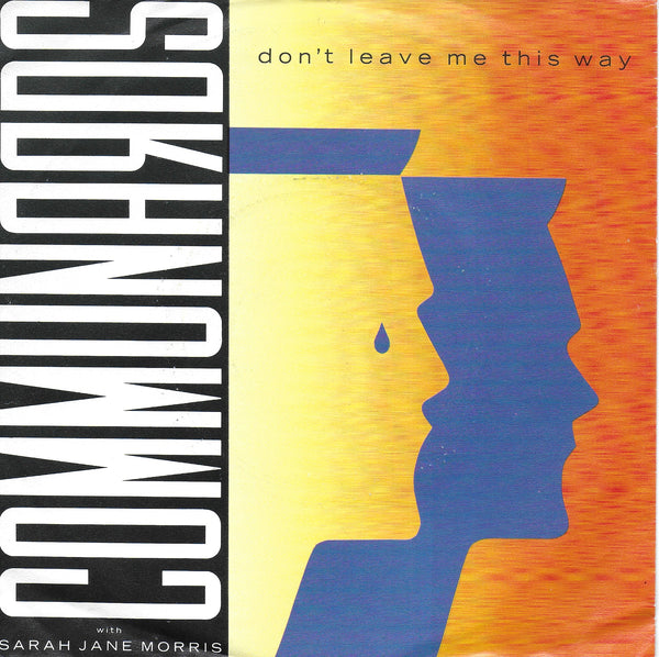 Communards - Don't leave me this way (Duitse uitgave)