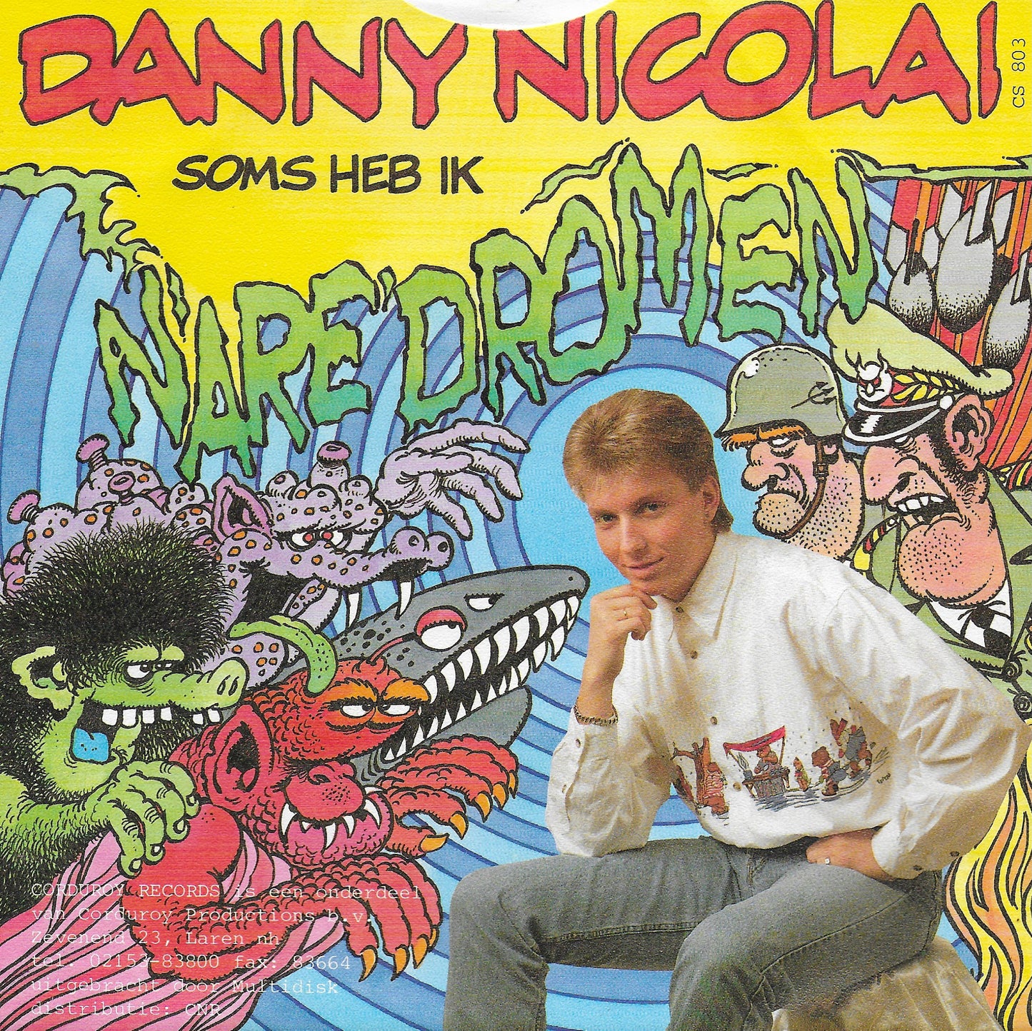 Danny Nicolai - Soms heb ik nare dromen