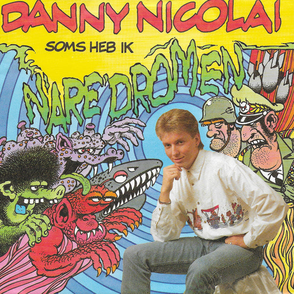 Danny Nicolai - Soms heb ik nare dromen