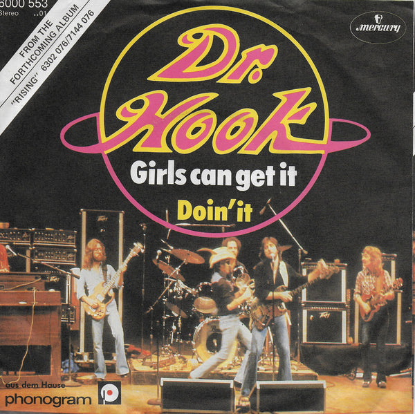 Dr. Hook - Girls can get it (Duitse uitgave)