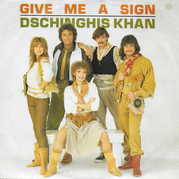 Dschinghis Khan - Give me a sign