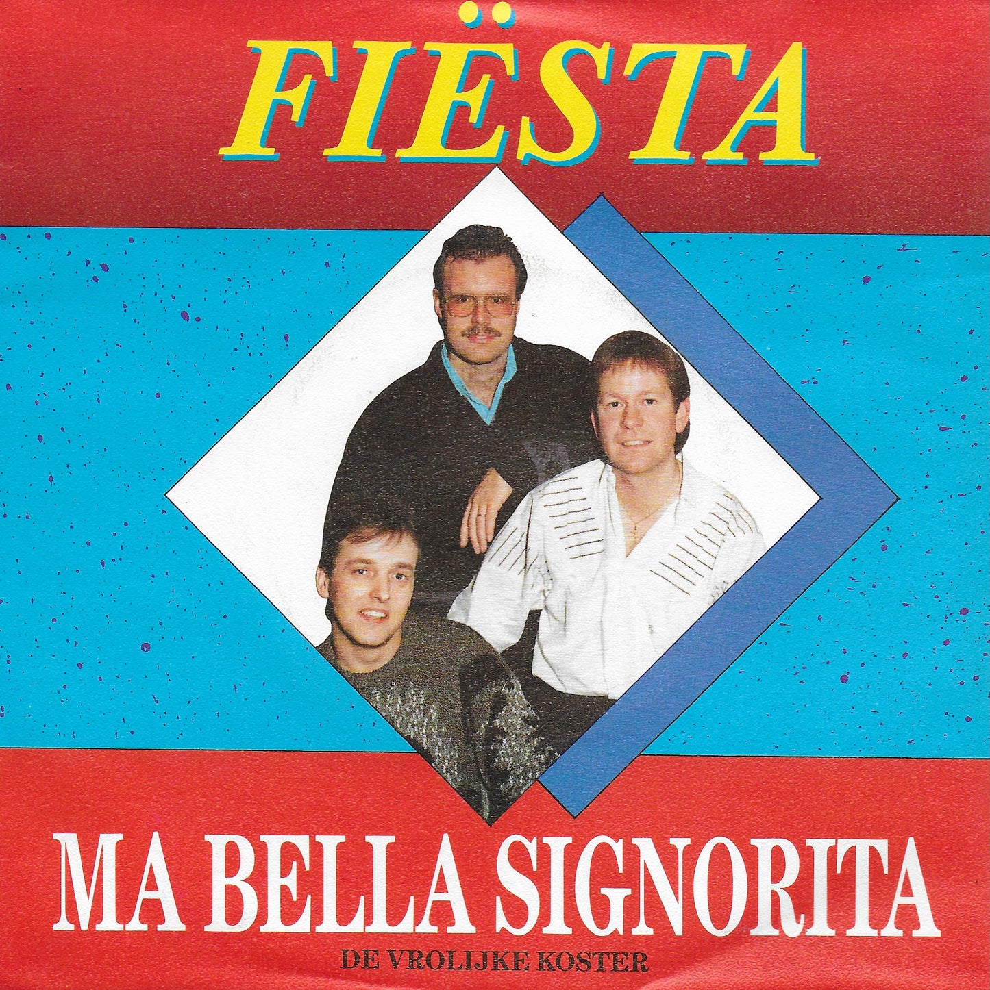 Fiësta - Ma bella signorita