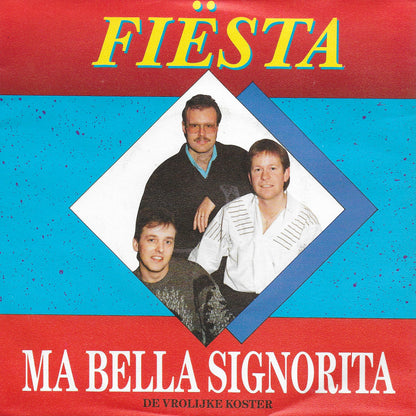 Fiësta - Ma bella signorita