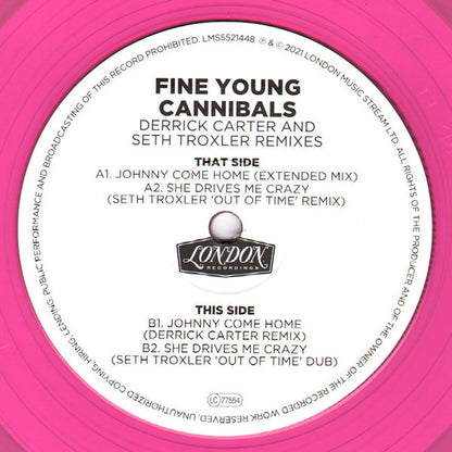 Fine Young Cannibals - She drives me crazy / Johnny come home (Remixes) (Pink vinyl) (12" Maxi Single)