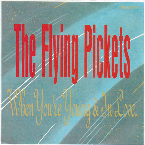 Flying Pickets - When you're young & in love