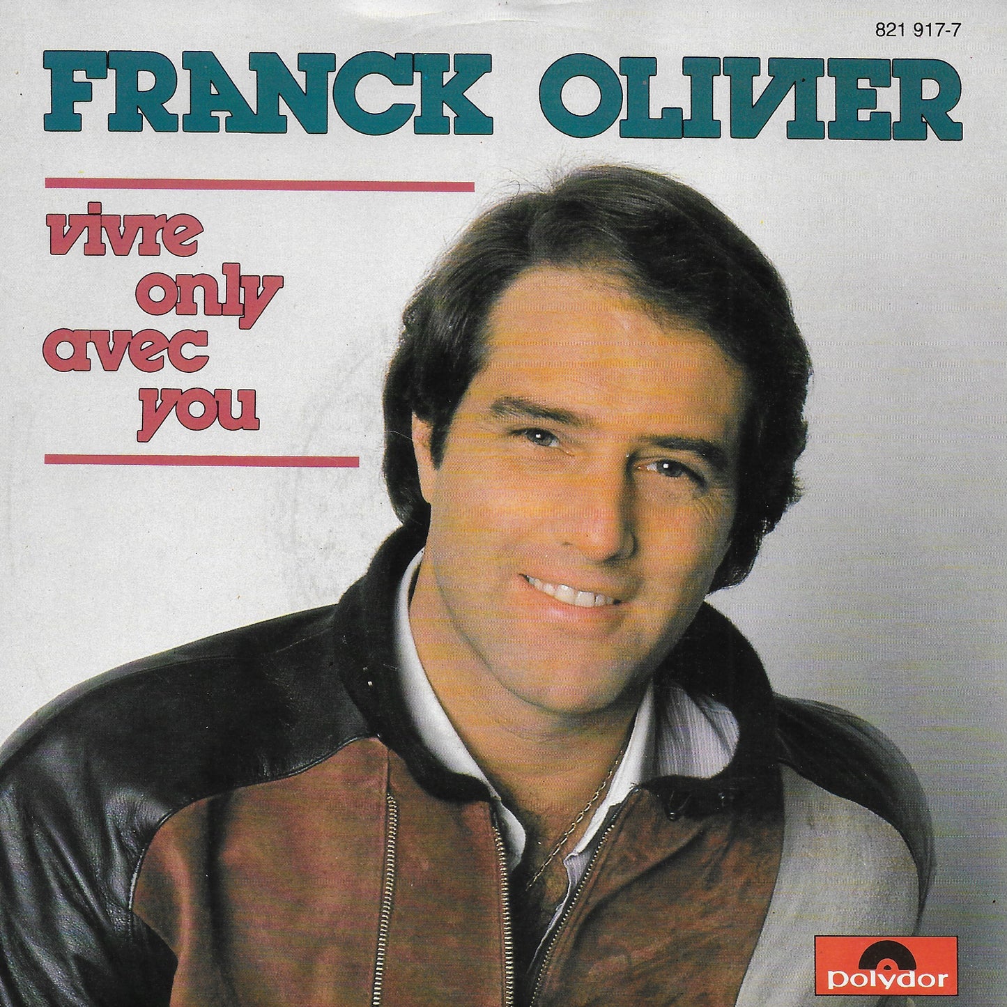 Franck Olivier - Vivre only avec you