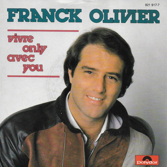 Franck Olivier - Vivre only avec you