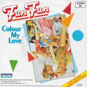 Fun Fun - Colour my love (Duitse uitgave)