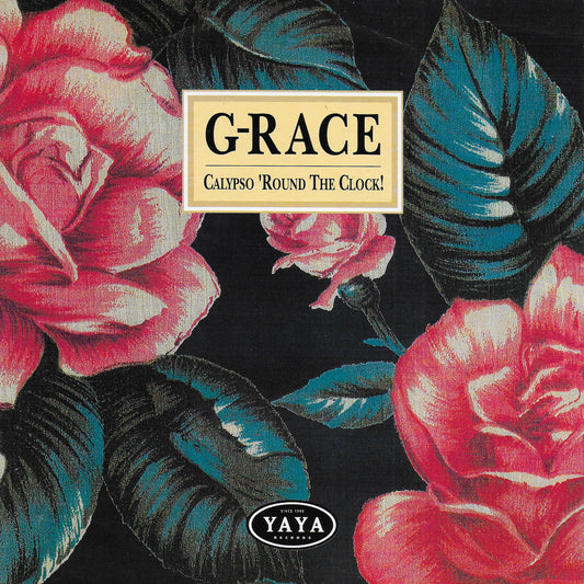 G'race - Calypso 'round the clock!