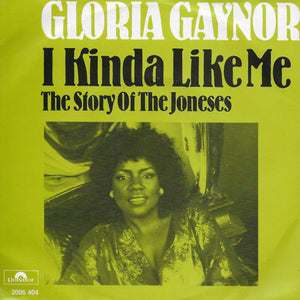 Gloria Gaynor - I kinda like me