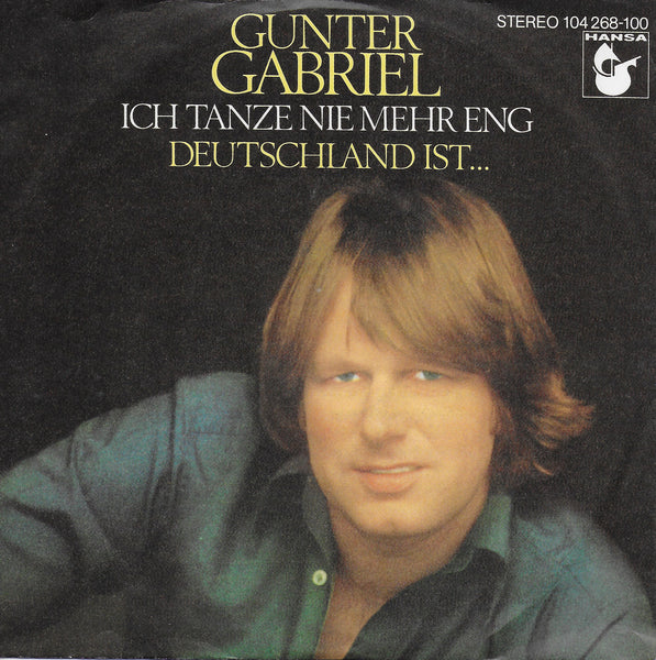 Gunter Gabriel - Ich tanze nie mehr eng