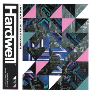 Hardwell - Dare you / Never say goodbye (Limited pink vinyl)