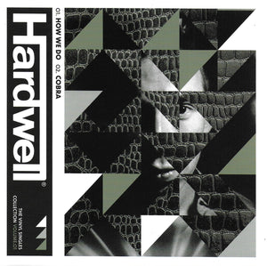 Hardwell - How we do / Cobra (Limited dark green vinyl)