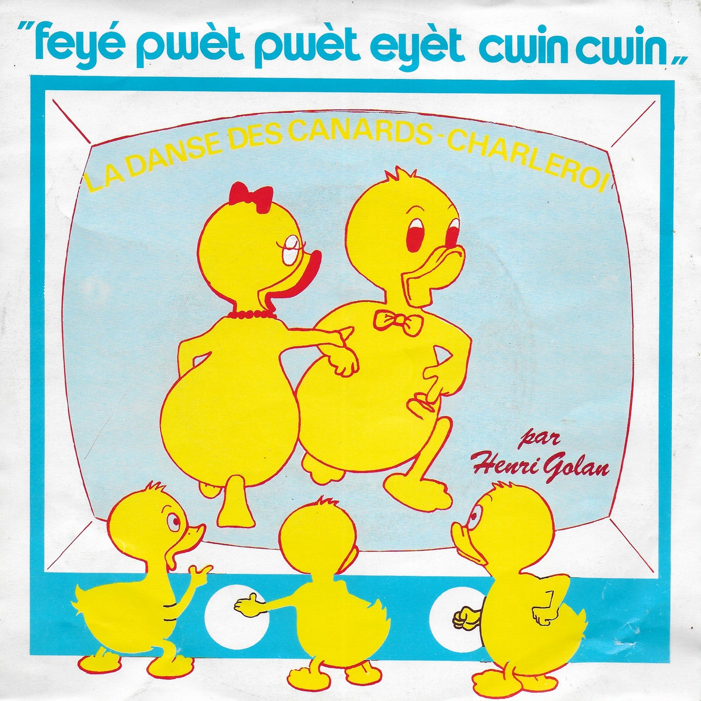 Henri Golan - Feye pwet pwet eyet cwin cwin