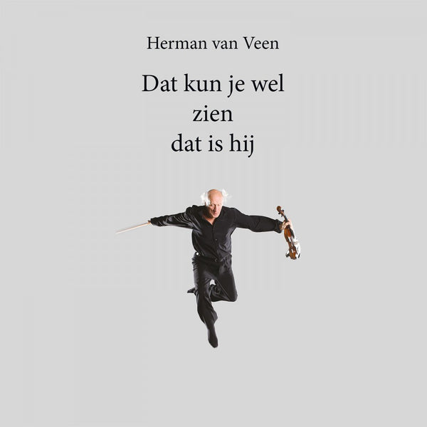 Herman Van Veen - Dat Kun Je Wel Zien Dat Is Hij (Limited edition, silver vinyl) (LP)