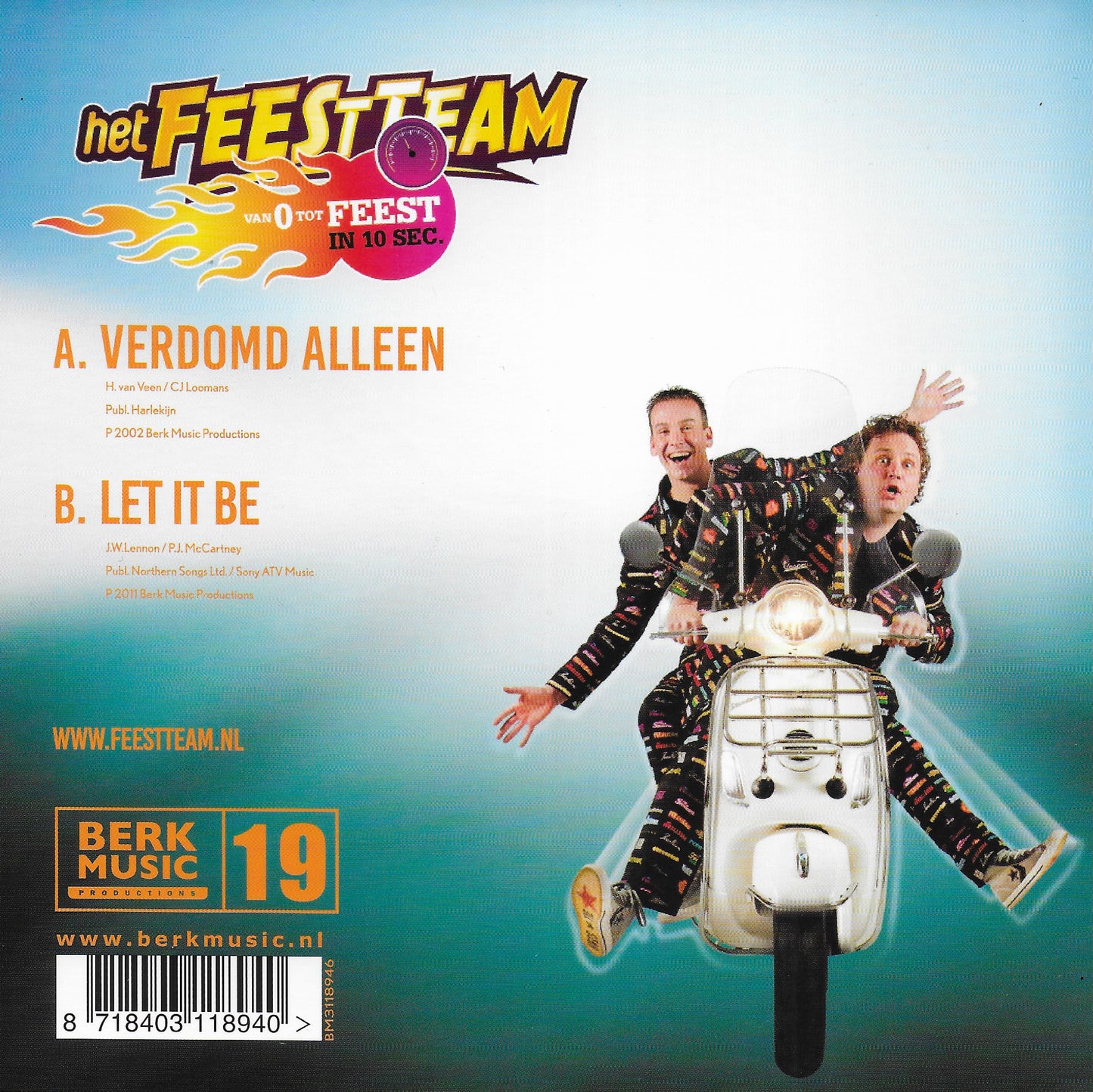 Het Feestteam - Verdomd alleen / Let it be