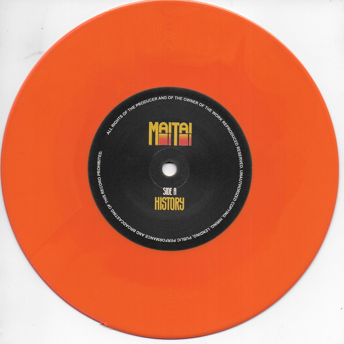 Mai Tai - History / Am i losing you forever (Limited edition, orange vinyl)