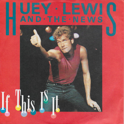 Huey Lewis and The News - If this is it
