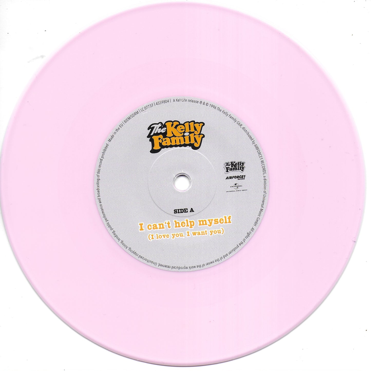 The Kelly Family - I can't help myself (I love you, I want you) (Limited pink vinyl)