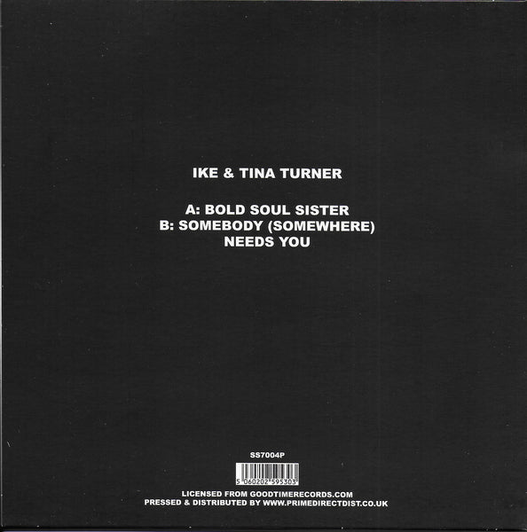 Ike & Tina Turner - Bold soul sister / Somebody (somewhere) needs you
