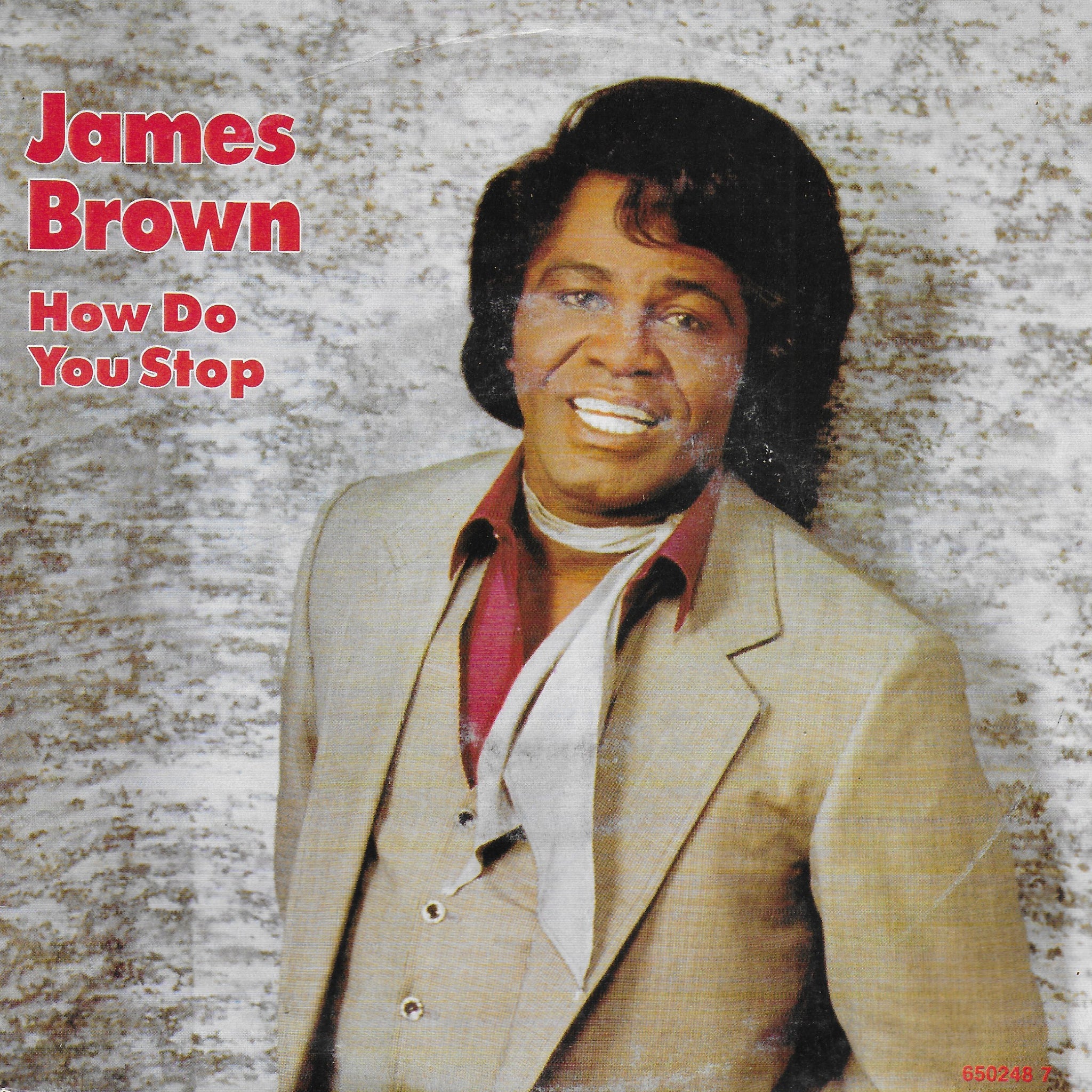 James Brown - How do you stop