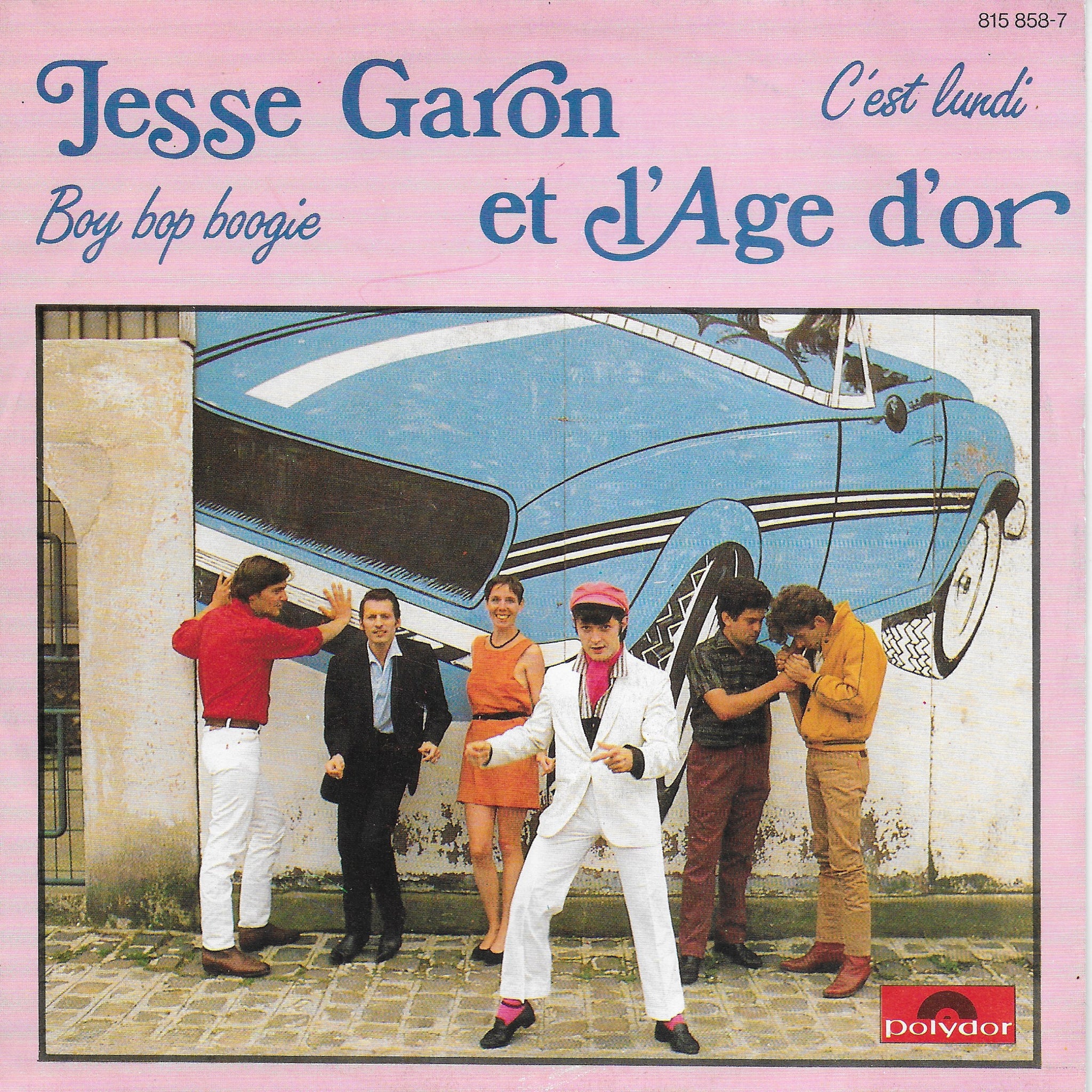 Jesse Garon et L'age d'or - C'est Lundi